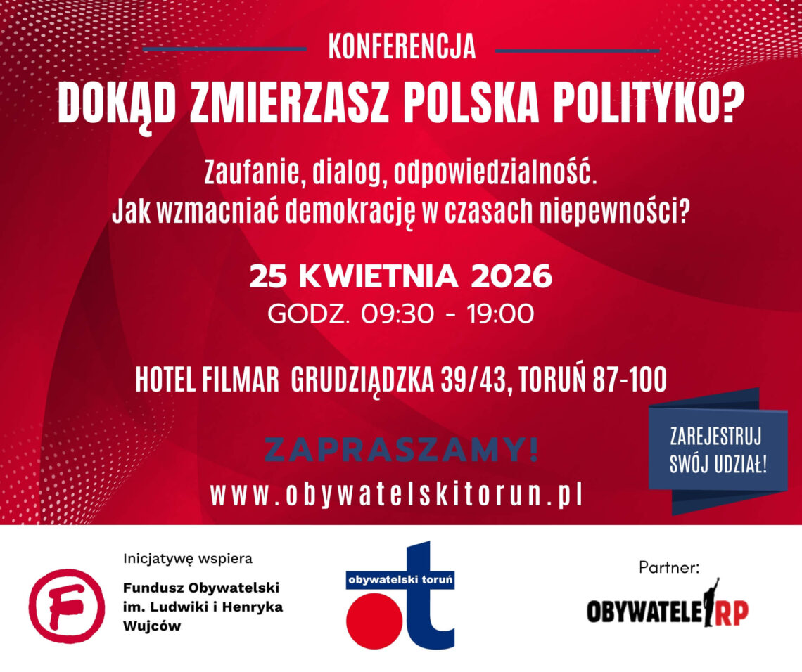 Konferencja Dokąd zmierzasz polska polityko